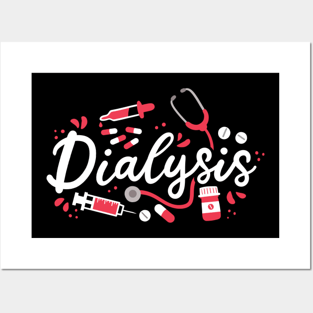 Dialysis Nephrology Nurse Dialysis Nurse Wall Art by KAWAIITEE